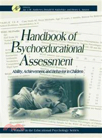 Handbook of Psychoeducational Assessment — Ability, Achievement, and Behavior in Children