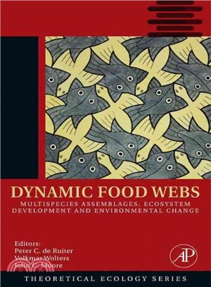 Dynamic Food Webs ― Multispecies Assemblages, Ecosystem Development and Environmental Change