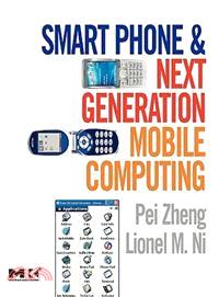 Smart Phone And Next-Generation Mobile Computing