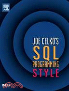 Joe Celko's SQL Programming Style