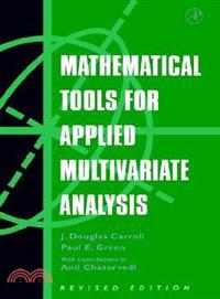 Mathematical Tools for Applied Multivariate Analysis