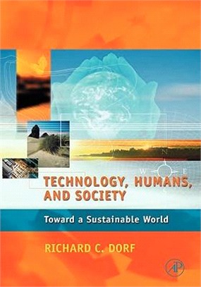 Technology, Humans, and Society ― Toward a Sustainable World