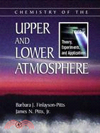 Chemistry of the Upper and Lower Atmosphere: Theory, Experiments, and Applications