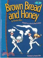 Brown bread and honey /