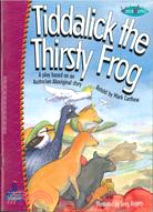 Tiddalick the thirsty frog :...