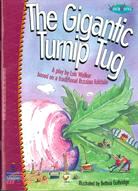 The gigantic turnip tug :a play based on a traditional Russian folktale /