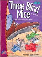 Three blind mice :a play bas...
