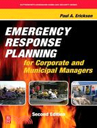 Emergency Response Planning: For Corporate And Municipal Managers