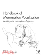 Handbook of Mammalian Vocalization: An Integrative Neuroscience Approach