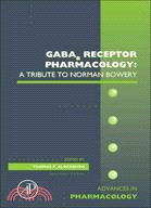 GABAb Receptor Pharmacology: A Tribute to Norman Bowery