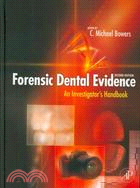 Forensic dental evidence :an...