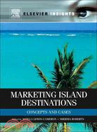 Marketing Island Destinations: Concepts and Cases