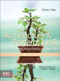 Architecture & Patterns for IT Service Management, Resource Planning, and Governance
