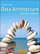 Data Architecture ─ From Zen to Reality