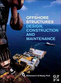 Offshore Structures—Design, Construction and Maintenance