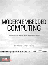 Modern Embedded Computing—Designing Connected, Pervasive, Media-Rich Systems