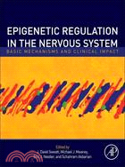 Epigenetic Regulation in the Nervous System—Basic Mechanisms and Clinical Impact