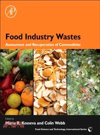 Food Industry Wastes ─ Assessment and Recuperation of Commodities