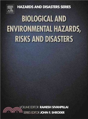 Biological and Environmental Hazards, Risks and Disasters