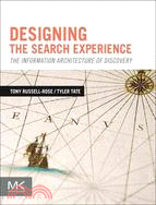 Designing the Search Experience—The Information Architecture of Discovery