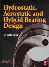 Hydrostatic, Aerostatic, and Hybrid Bearing Design