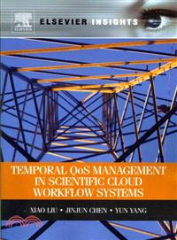 Temporal QoS Management in Scientific Cloud Workflow Systems