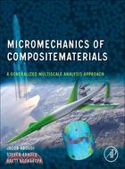 Micromechanics of Composite Materials—A Generalized Multiscale Analysis Approach