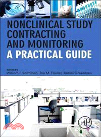 Nonclinical Study Contracting and Monitoring ─ A Practical Guide