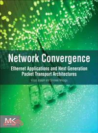 Network Convergence ─ Ethernet Applications and Next Generation Packet Transport Architectures