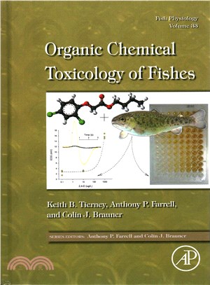 Fish Physiology ― Organic Chemical Toxicology of Fishes
