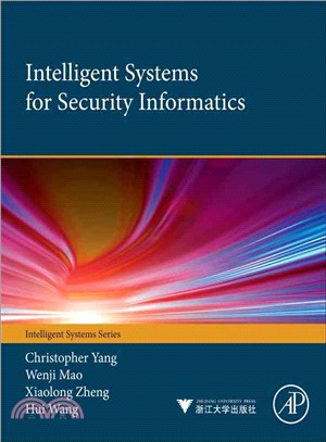Intelligent Systems for Security Informatics