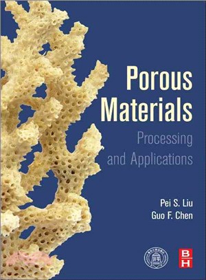 Porous Materials ― Processing and Applications