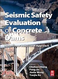 Seismic Safety Evaluation of Concrete Dams ─ A Nonlinear Behavioral Approach