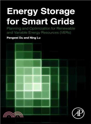Energy Storage for Smart Grids ― Planning and Operation for Renewable and Variable Energy Resources (Vers)