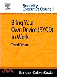 Bring Your Own Device to Work ― Trend Report