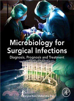 Microbiology for Surgical Infections ― Diagnosis, Prognosis and Treatment