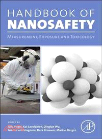 Handbook of Nanosafety ― Measurement, Exposure and Toxicology