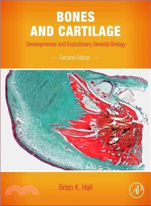 Bones and Cartilage ─ Developmental and Evolutionary Skeletal Biology