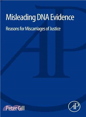 Misleading DNA Evidence ― Reasons for Miscarriages of Justice