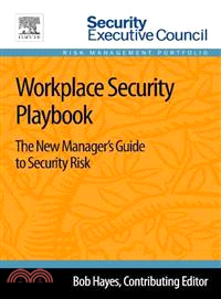 Workplace Security Playbook ― The New Manager's Guide to Security Risk