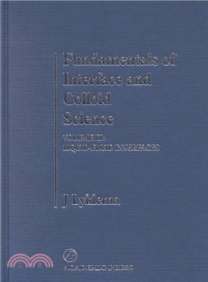 Fundamentals of Interface and Colloid Science ― Liquid-Fluid Interfaces