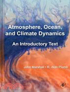 Atmosphere, Ocean and Climate Dynamics ─ An Introductory Text