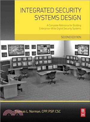 Integrated Security Systems Design ― A Complete Reference for Building Enterprise-wide Digital Security Systems