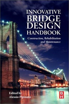 Innovative Bridge Design Handbook ― Construction, Rehabilitation and Maintenance