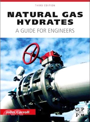 Natural Gas Hydrates ― A Guide for Engineers