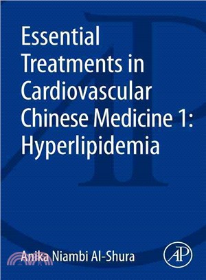 Essential Treatments in Cardiovascular Chinese Medicine