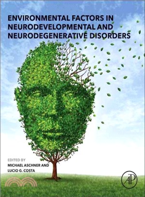 Environmental Factors in Neurodevelopmental and Neurodegenerative Disorders