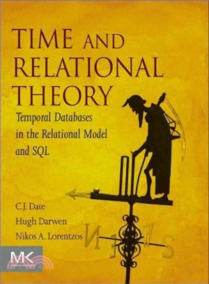 Time and Relational Theory ― Temporal Databases in the Relational Model and SQL