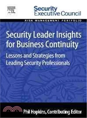 Security Leader Insights for Business Continuity ─ Lessons and Strategies from Leading Security Professionals