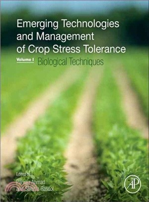 Emerging Technologies and Management of Crop Stress Tolerance ― Biological Techniques